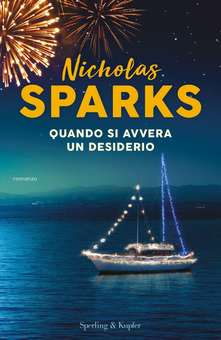 Nicholas Sparks Quando si avvera un desiderio